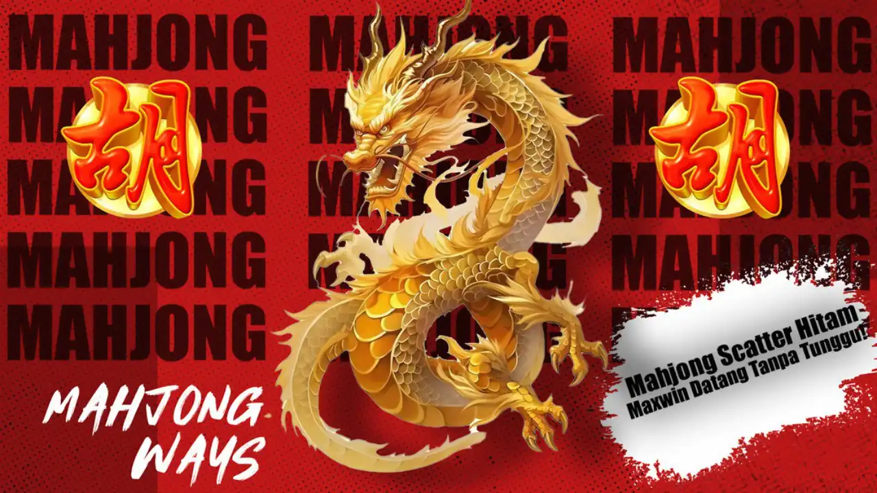 Teknik dan Metode Efektif untuk Menang Konsisten di Game Mahjongways Kasino Online